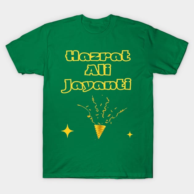 Indian Festivals - Hazrat Ali Jayanti T-Shirt by Bharat Parv